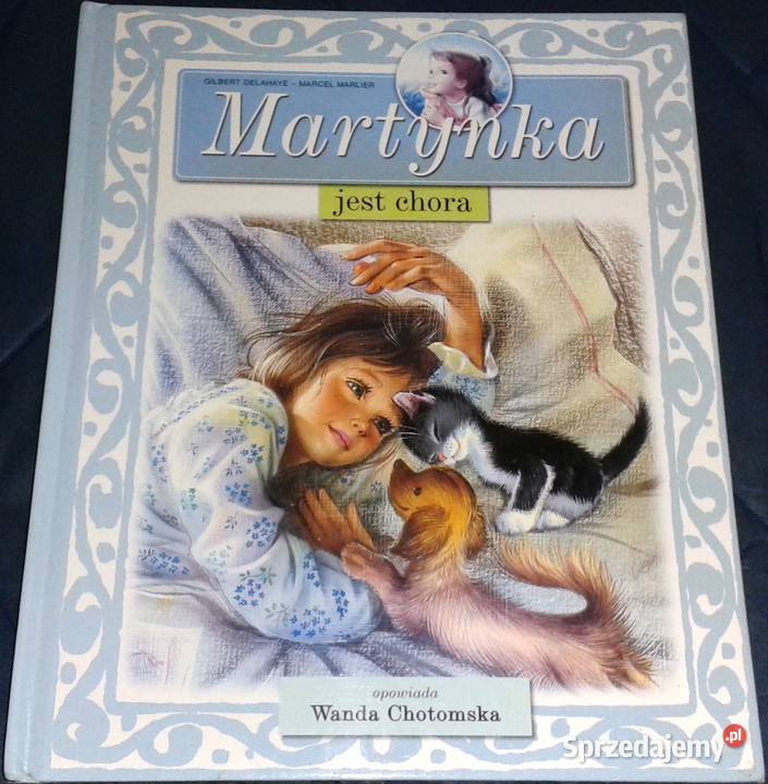Martynka jest chora Gilbert Delahaye Marcel