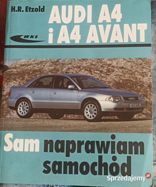 Audi S4 i S4 Avanti Sam naprawiam Motoryzacja śląskie Sosnowiec