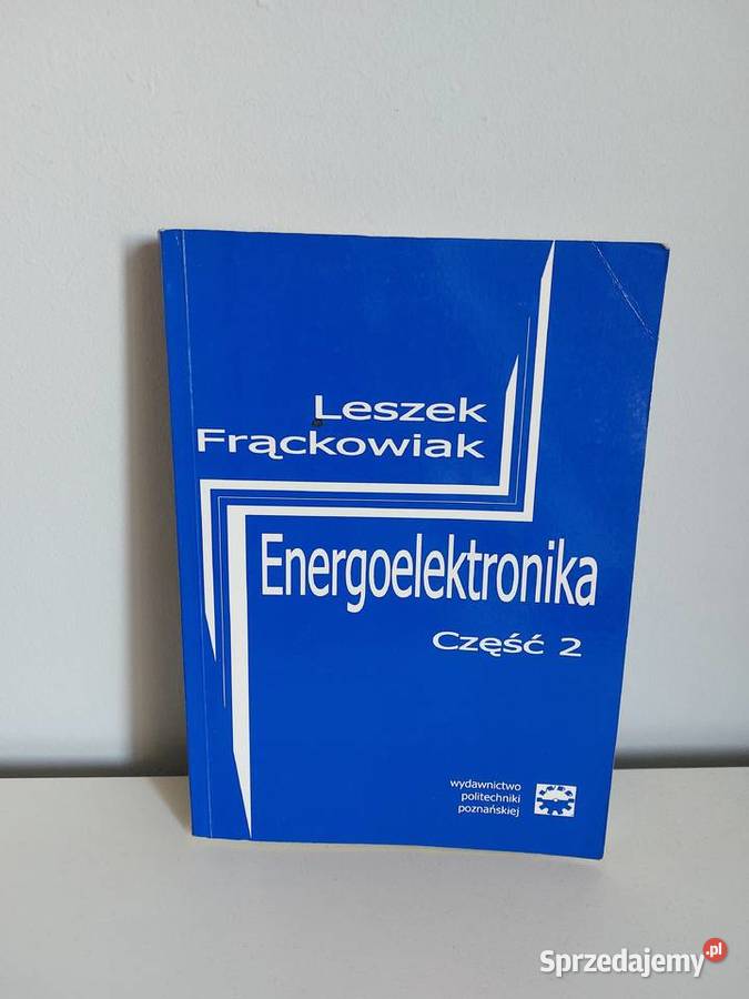 Energoelektronika część 2 Leszek Frąckowiak Poznań