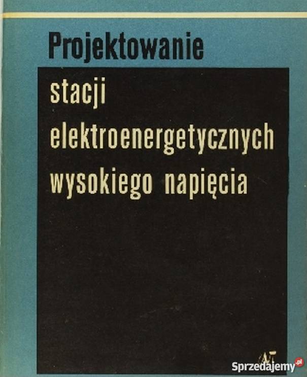 PROJEKTOWANIE STACJI ELEKTROENERGETYCZNYCH Radom