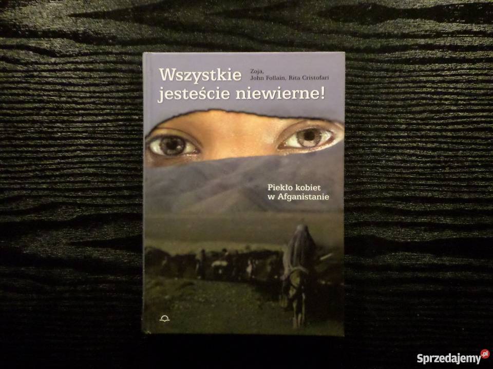 Zoja J Follain Wszystkie jesteście niewierne FA Proza i poezja Goleniów