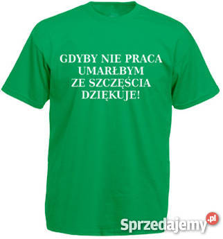 KOSZULKA TSHIRT nadruk napis NAJLEPSZA JAKOŚĆ Poznań sprzedam