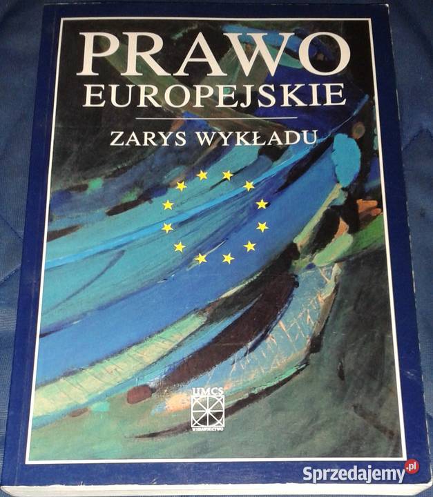 Prawo europejskie Zarys wykładu Ryszard Skubisz lubelskie