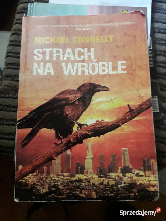 Michael Connelly Strach na wróble