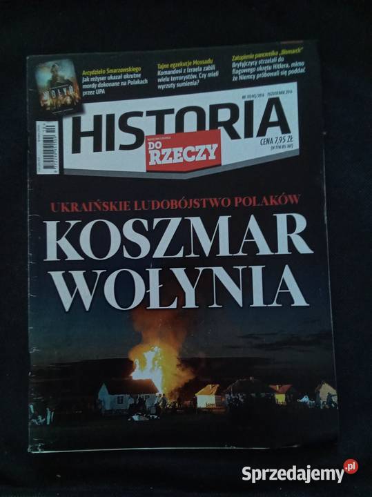 Do rzeczy historia koszmar Wołynia Czasopisma Warszawa