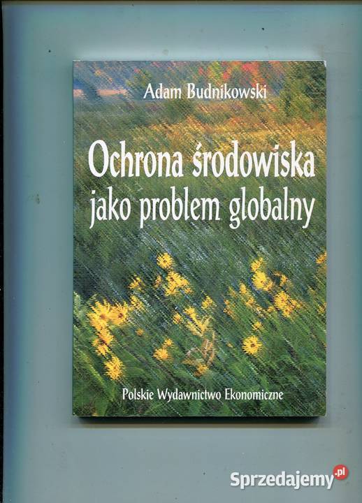 Ochrona środowiska jako problem globalny miękka Szczecin