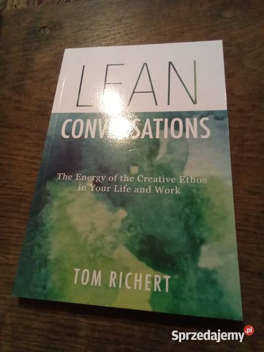 Lean conversations angielsku Rok wydania 2018 Pozostałe Kultura i Rozrywka Warszawa