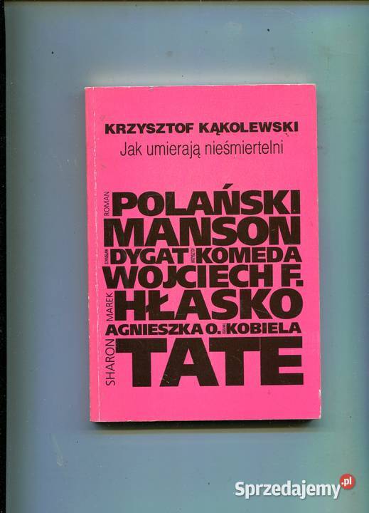 umierają nieśmiertelni Kąkolewski Szczecin