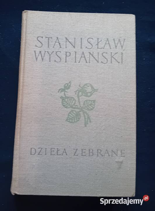 Stanisław Wyspiański Dzieła Zebrane Tom 1 Wyd