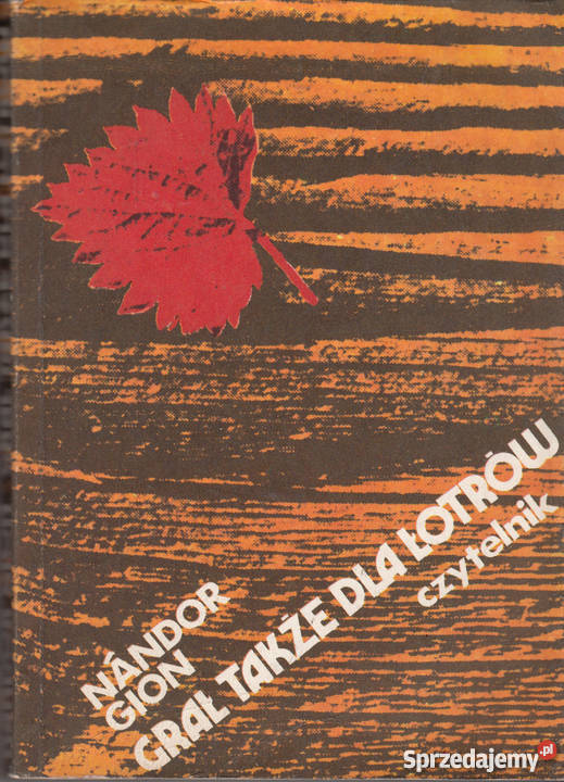 01186 GRAŁ TAKŻE ŁOTRÓW NANDOR GION literatura piękna - proza zagraniczna Proza i poezja Czyrna sprzedam