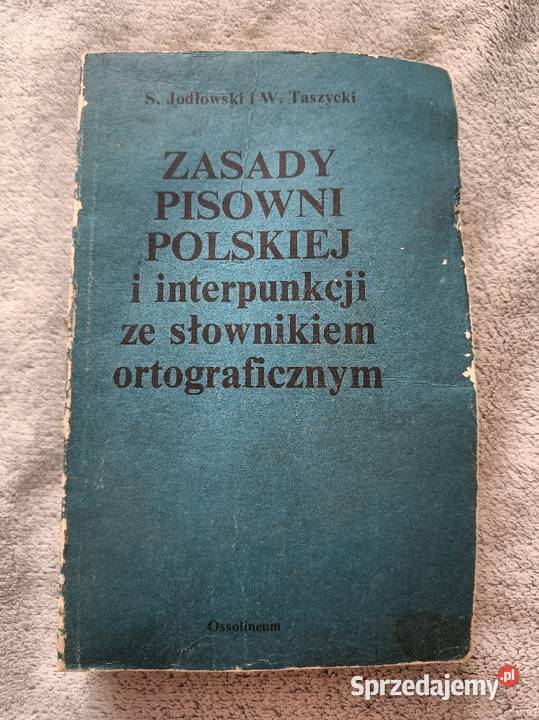 Zasady Pisowni Polskiej i Interpunkcji Jodłowski Łódź sprzedam