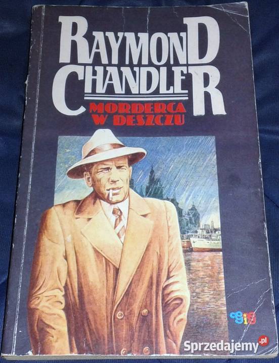 Morderca w deszczu Raymond Chandler Chełm