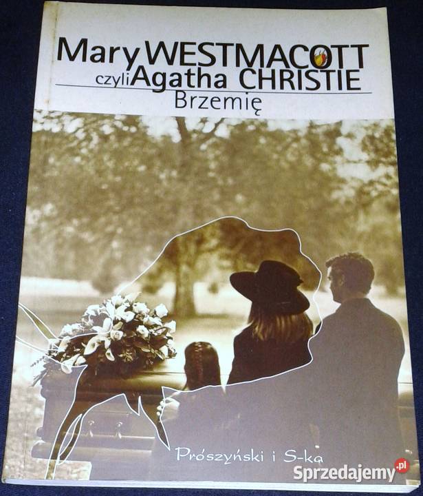 Brzemię Mary Westmacott czyli Agatha Christie lubelskie sprzedam