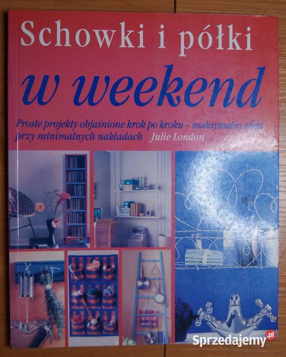 Julie London Schowki i półki w weekend Parczew