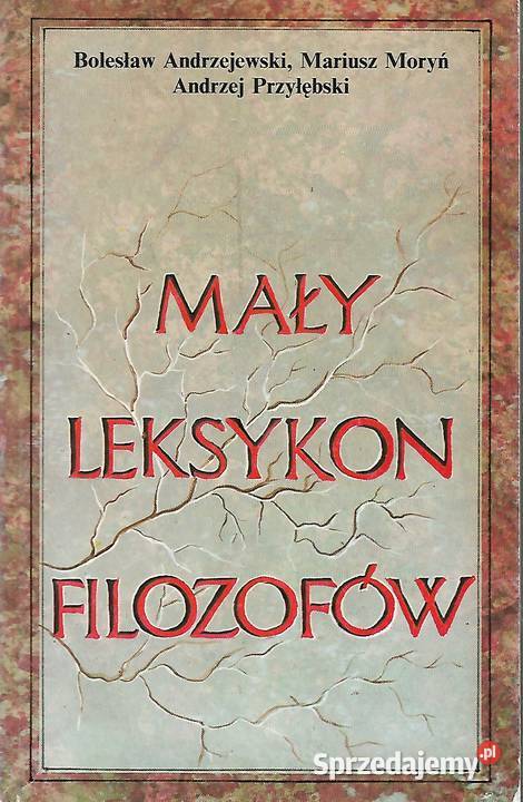 Mały leksykon filozofów B Andrzejewski Puławy