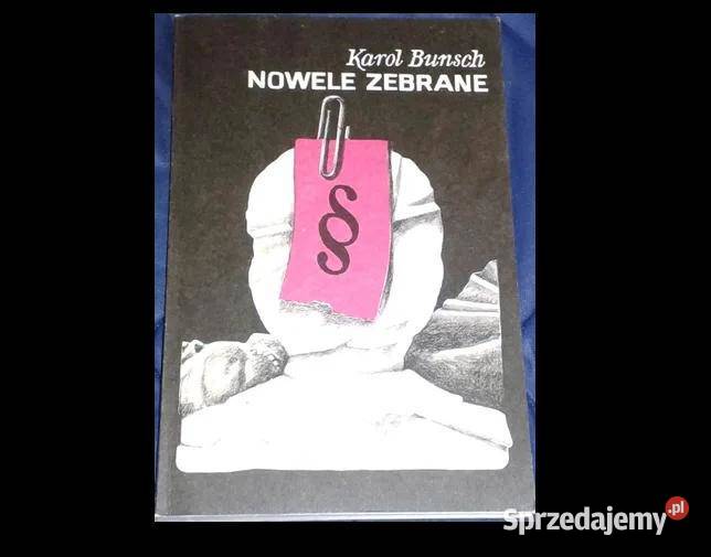 Nowele zebrane Karol Bunsch Chełm