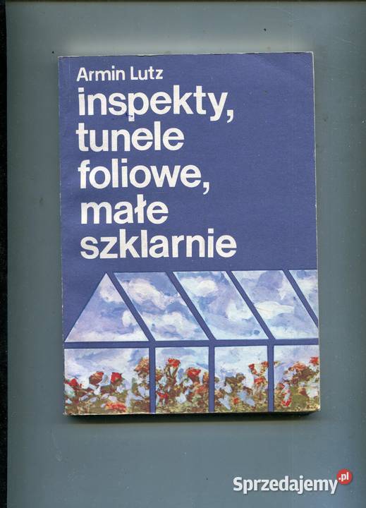 Inspekty tunele foliowe małe szklarnie Armin Pozostałe Szczecin