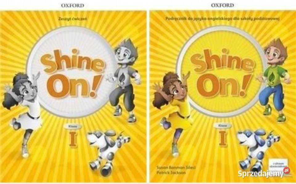 Shine On 1 Podręcznik i ćwiczenia OXFORD Kielce