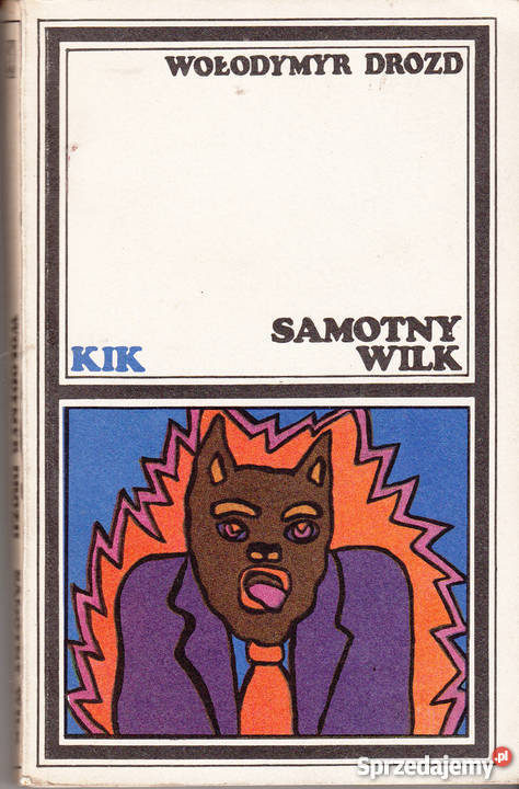 01457 SAMOTNY WILK WOŁODYMYR DROZD małopolskie Czyrna