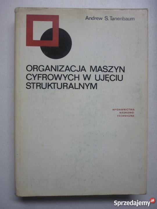 ORGANIZACJA MASZYN CYFROWYCH W UJĘCIU Książki naukowe i popularnonaukowe Radom