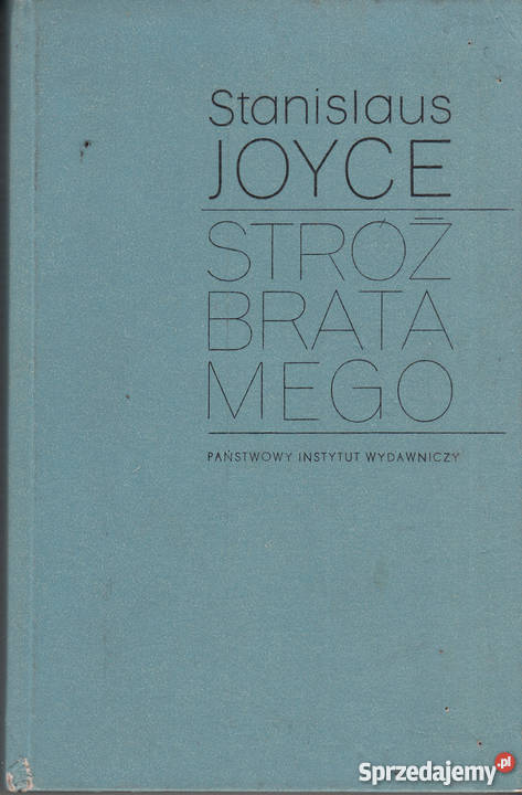 02482 STRÓŻ BRATA MEGO STANISLAUS JOYCE literatura piękna - proza zagraniczna Czyrna