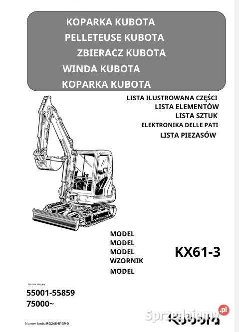 Kubota KX613 katalog czesci zamiennych Poradniki, albumy i reportaże sprzedam