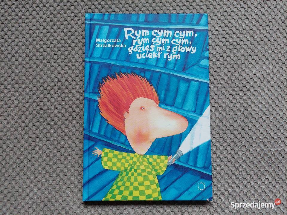 Rym cym cym rym cym cym gdzieś mi z głowy uciekł Kraków