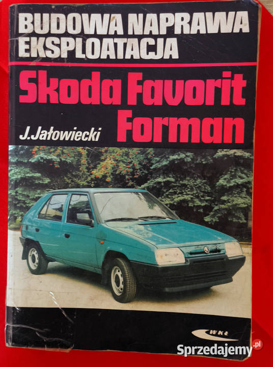 Skoda Favorit Instrukcja Obsługi Naprawa książka małopolskie Kraków sprzedam