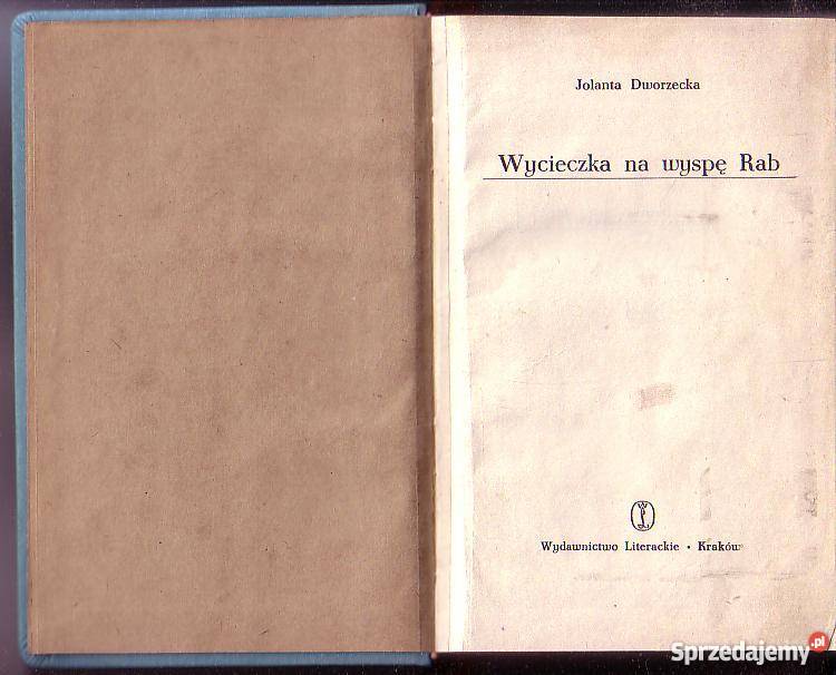 9315 WYCIECZKA NA WYSPĘ RAB JOLANTA DWORZECKA literatura piękna - proza polska Czyrna