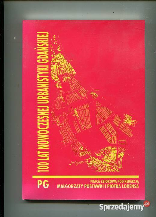 100 lat nowoczesnej urbanistyki gdańskiej Szczecin