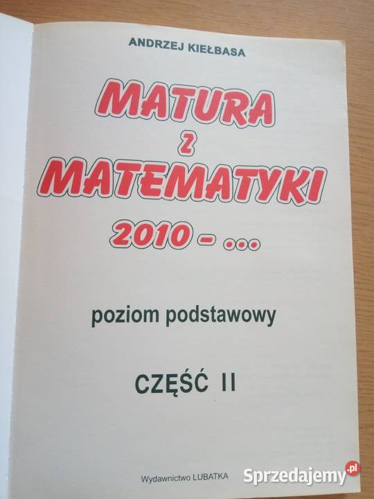Matura z matematyki poziom podstawowy Andrzej Dąbrowa Górnicza