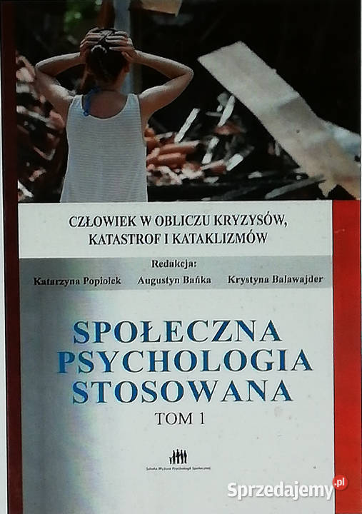 Społeczna Psychologia Stosowana Tom 1 Książki naukowe i popularnonaukowe