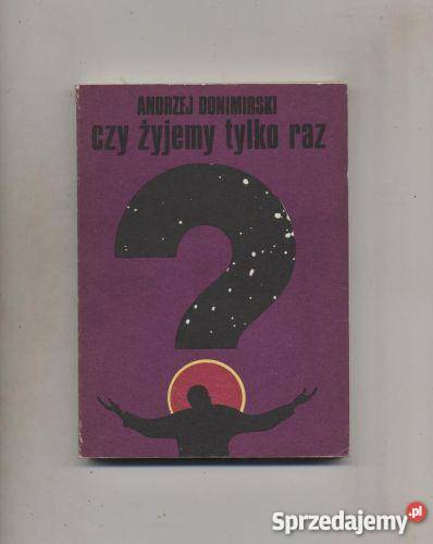 Donimirski A Czy żyjemy raz Szczecin sprzedam