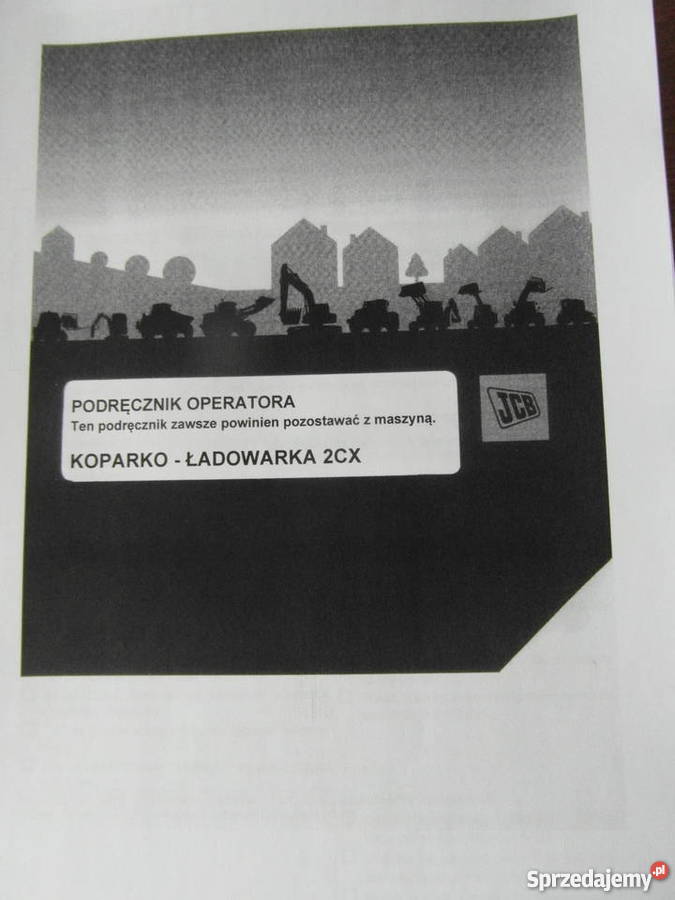 dtr instrukcja obsługi koparka JCB 2cx i inne Szczecin