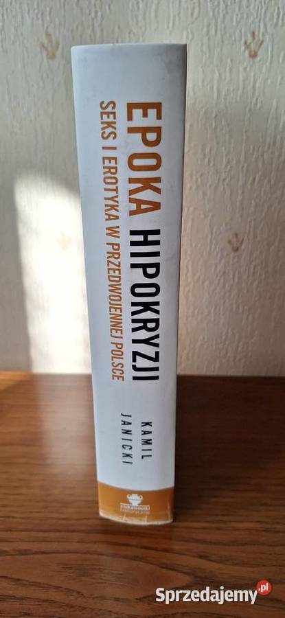 Epoka hipokryzji Kamil Janicki Wrocław