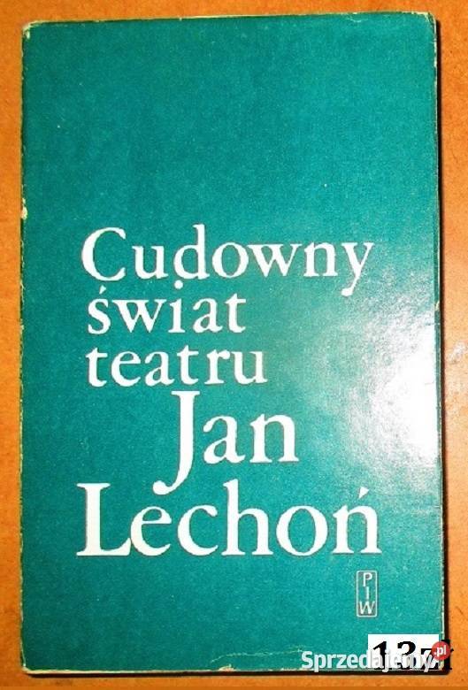 Cudowny świat teatru J Lechońteatrpoezje