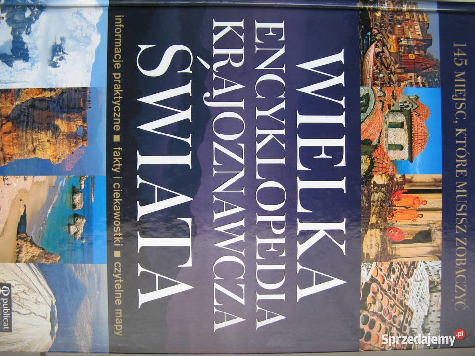Wielka encyklopedia krajoznawcza świata Poradniki, albumy i reportaże wielkopolskie Poznań
