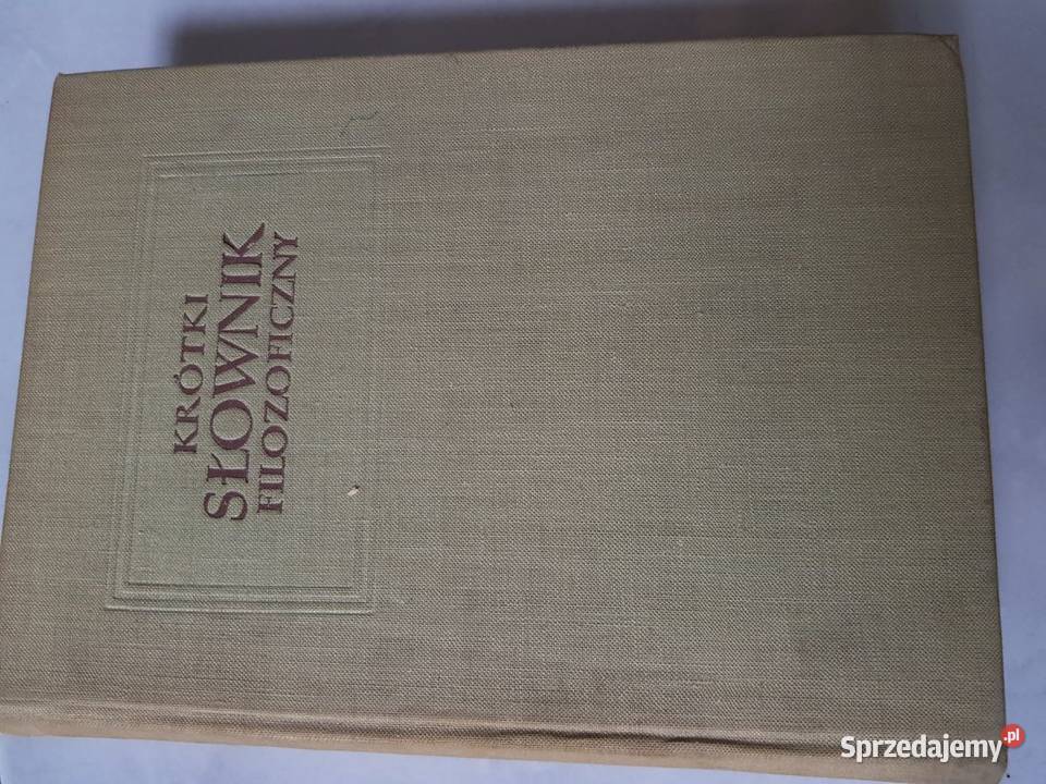 Krótki słownik filozoficzny 1955 Rozental Judin Rok wydania 1955 Kielce