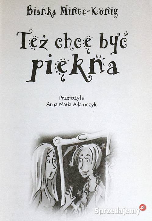 Też chcę być piękna Bianka MinteKnig