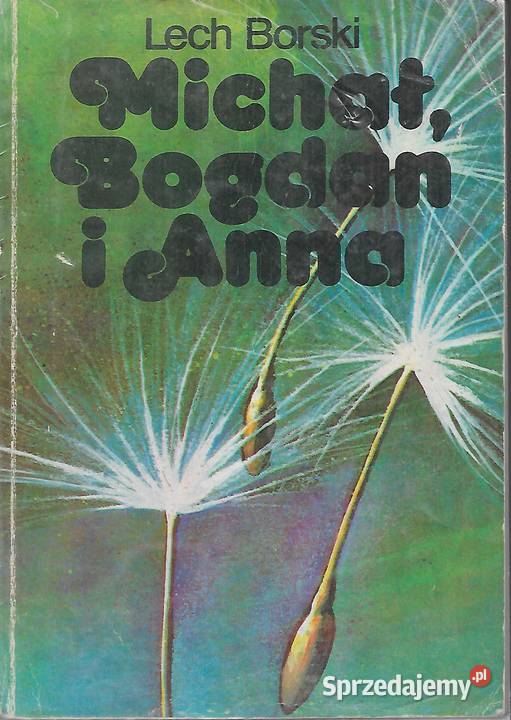 Michał Bogdan i Anna L Borski literatura piękna - proza polska Puławy sprzedam