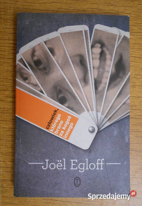 Joel Egloff Człowiek którego brano kogoś innego społeczno-obyczajowe lubelskie Parczew