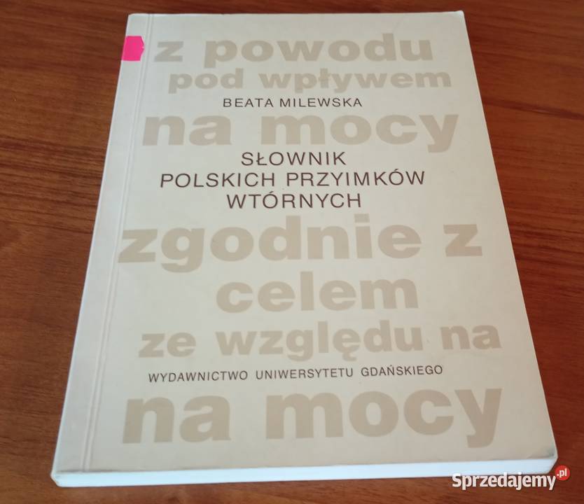 Słownik polskich przyimków wtórnych Beata Gdańsk