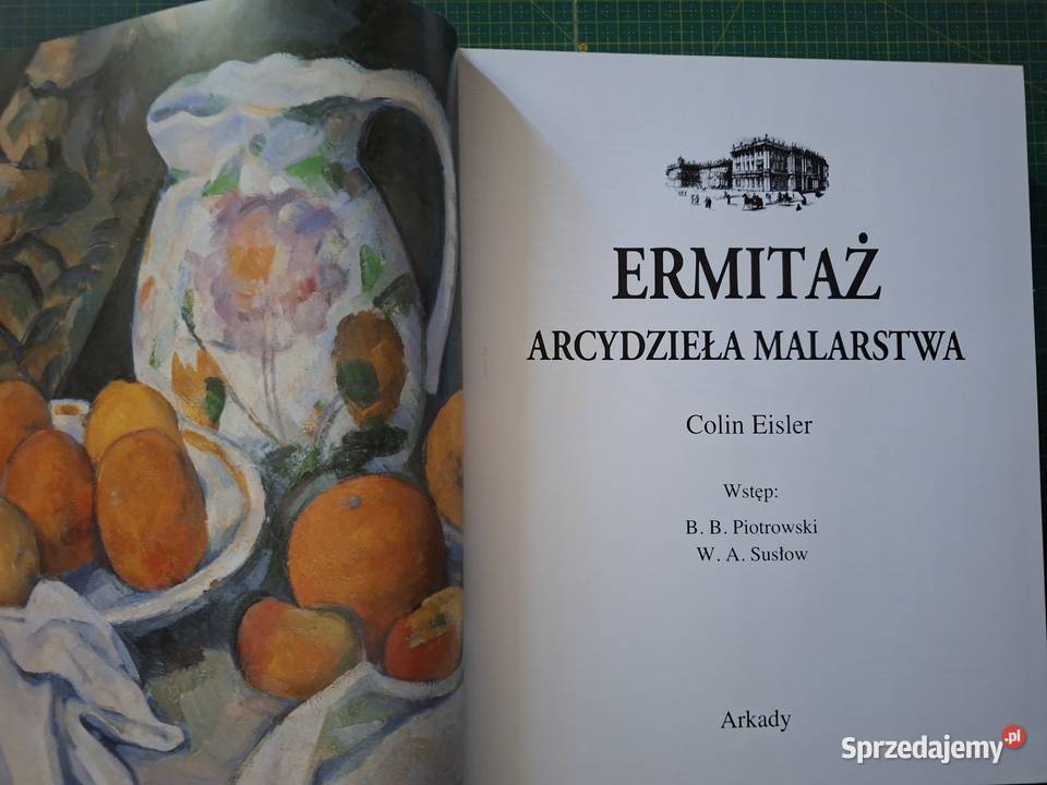 Arcydzieła malarstwa Ermitaż Colin Eisler Arkady ISBN 9788321350424 Kraków