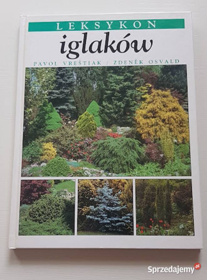 Leksykon iglaków Zdenek Osvald lubuskie Zielona Góra