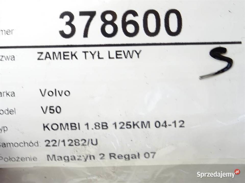 ZAMEK TYŁ LEWY VOLVO V50 Kombi 30753668 0312 osobowe podkarpackie sprzedam