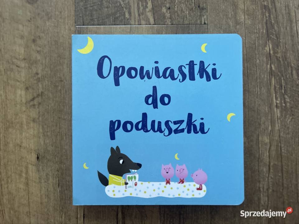 Bajki na dobranoc opowiastki do poduszki twarda Wyszków