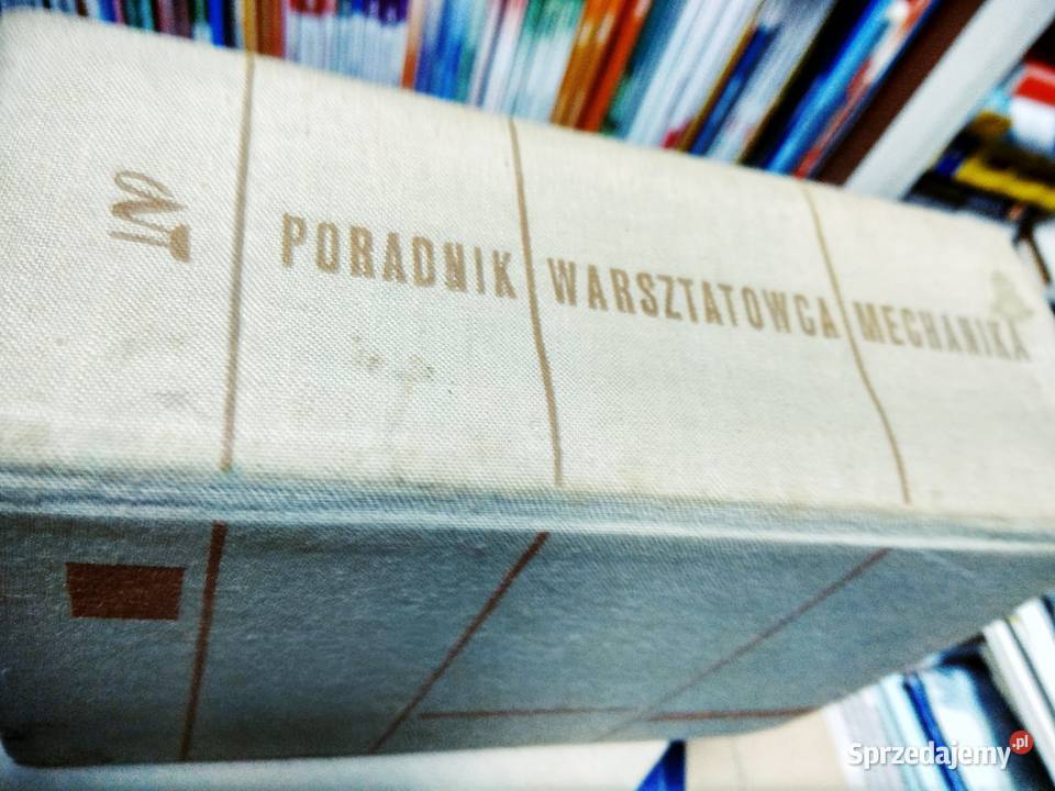 Poradnik warsztatowca mechanika naukowo Warszawa