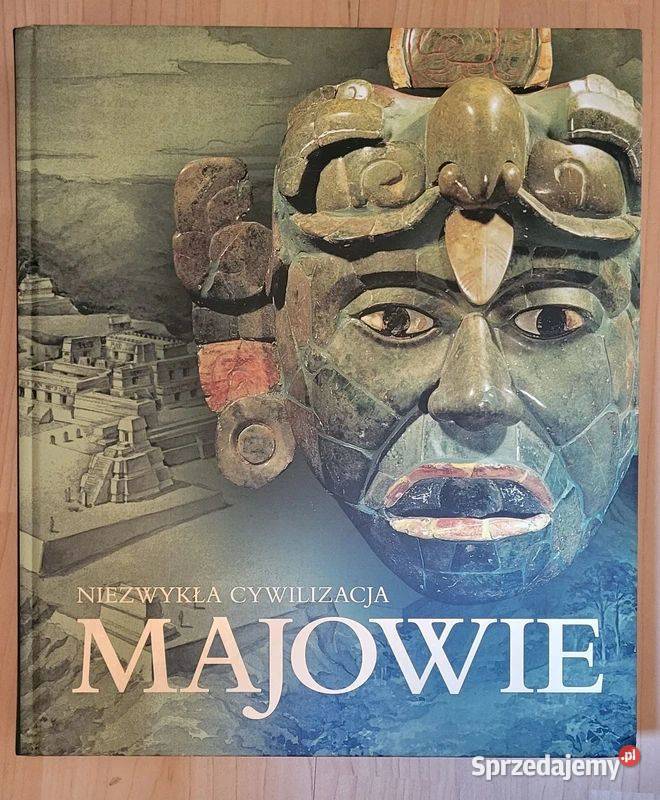 Majowie Niezwykła cywilizacja mazowieckie Ząbki