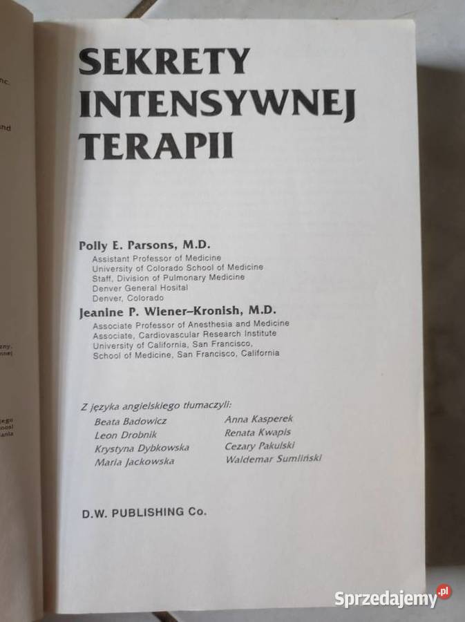Sekrety intensywnej terapii Parsons Rok wydania 1993 Książki naukowe i popularnonaukowe Kielce