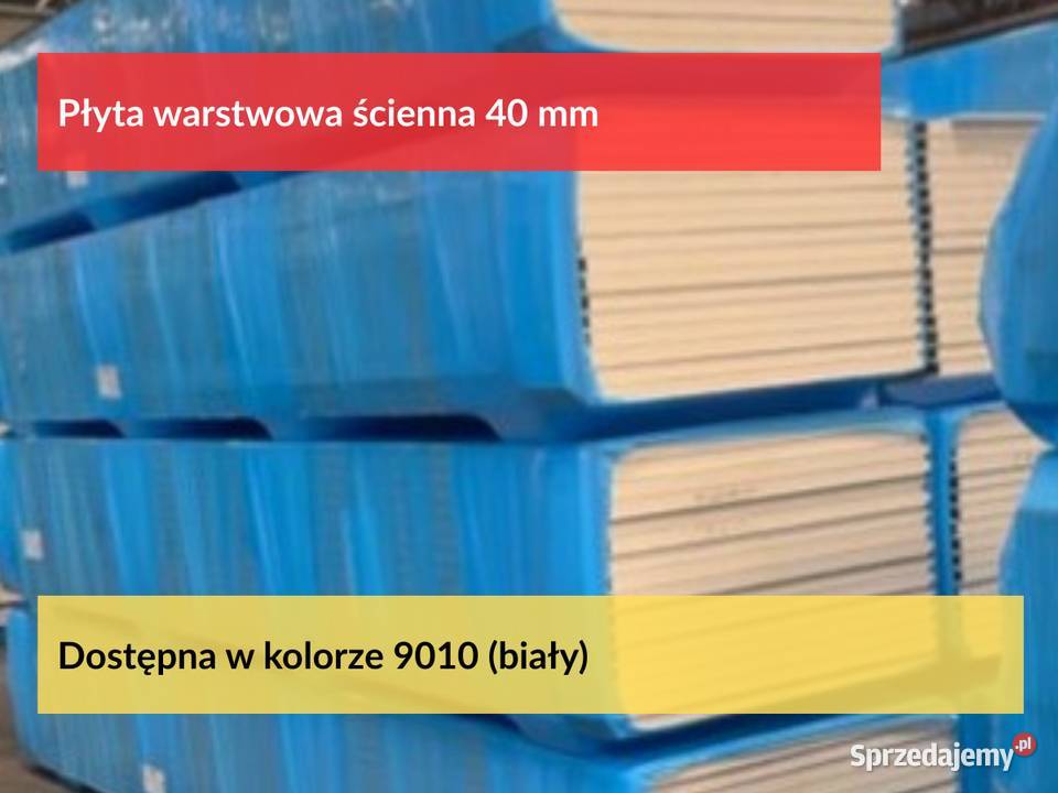 Płyta warstwowa 40mm ściana Okazyjna Płyta